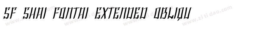 SF Shai Fontai Extended Oblique字体转换